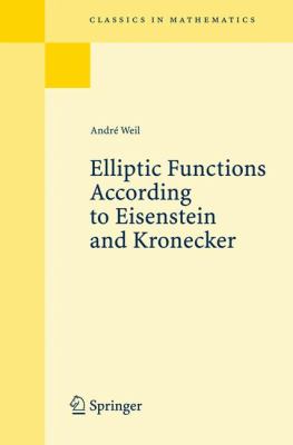 Elliptic Functions According to Eisenstein and Kronecker