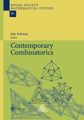 Contemporary Combinatorics (Bolyai Society Mathematical Studies)