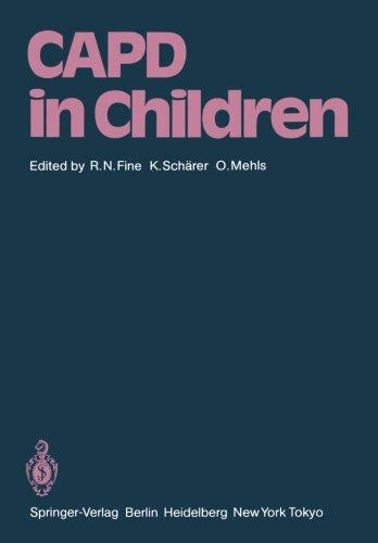 CAPD in Children: First International Symposium on CAPD in Children Held May 14-15, 1984 at Heidelberg, Germany