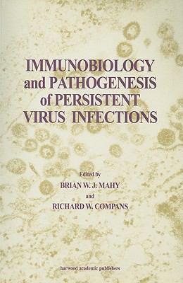 Immunobiology and Pathogenesis of Persistent Virus Infections