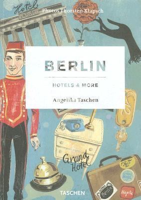 Berlin, Hotels & More 