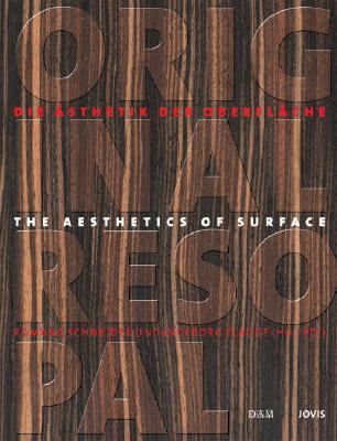 Original Resopal The Aesthetics of Surface/Die Asthetik Der Oberflache