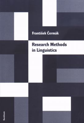 Research Methods in Linguistics: : Essential Principles, Based on a General Theory of Science