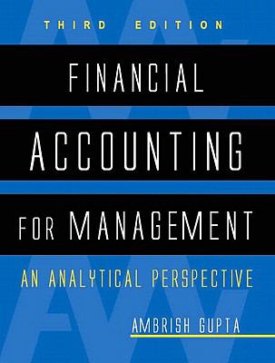 Financial Accounting for Management: An Analytical Perspective