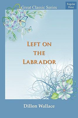 Left On The Labrador