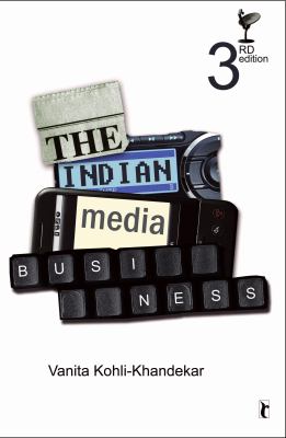 The Indian Media Business (Response Books)