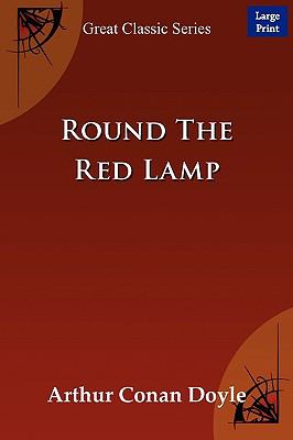 Round The Red Lamp (Large Print)