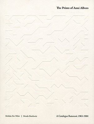 The Prints of Anni Albers: Catalogue Raisonne