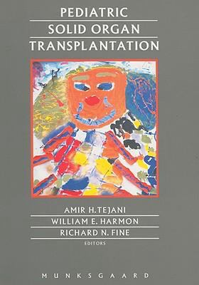 Pediatric Solid Organ Transplantation - Amir H. Tejani - Hardcover