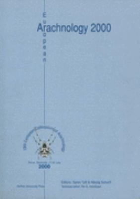 European Arachnology 2000 Proceedings of the 19th European Colloquium of Arachnology, Held at the University of Aarhus, Denmark, on 17-22 July 2000