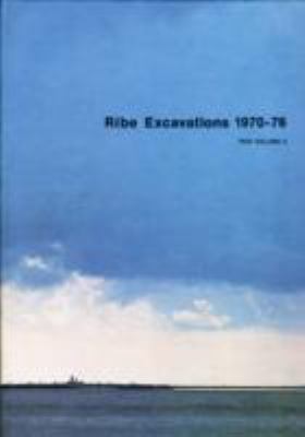 Ribe Excavations Vol 3 (v. 3)