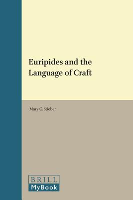 Euripides and the Language of Craft