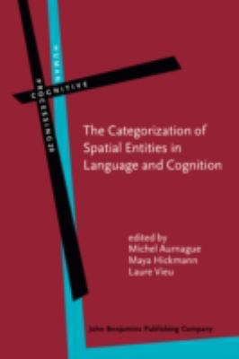 The Categorization of Spatial Entities in Language and Cognition (Human Cognitive Processing)