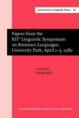 Papers from the 12th Linguistic Symposium on Romance Languages