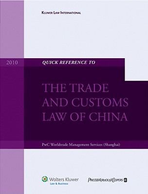 Quick Reference to the Trade and Customs Law of China