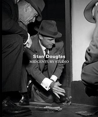 Stan Douglas: Midcentury Studio