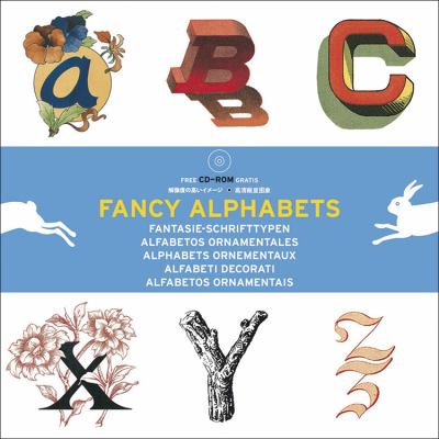 Fancy Alphabets - Agile Rabbit Editions - Paperback - Revised, with Cd-Rom