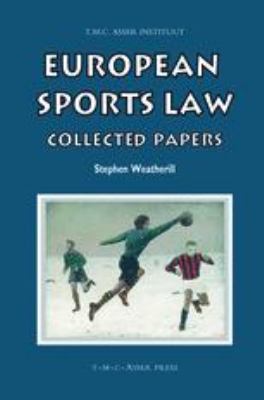 European Sports Law: Collected Papers