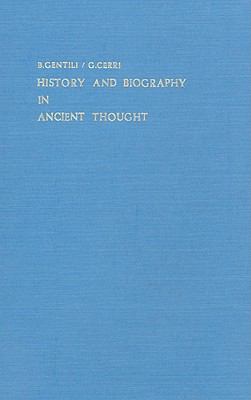 History and Biography in Ancient Thought