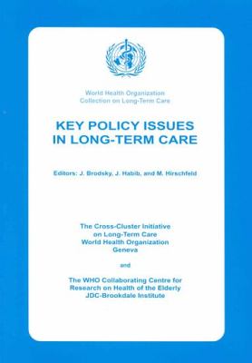 Key Policy Issues in Long-Term Care