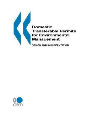 Domestic Transferable Permits for Environmental Management Design and Implementation