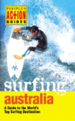 Surfing Australia Guide to the World's Top Surfing
