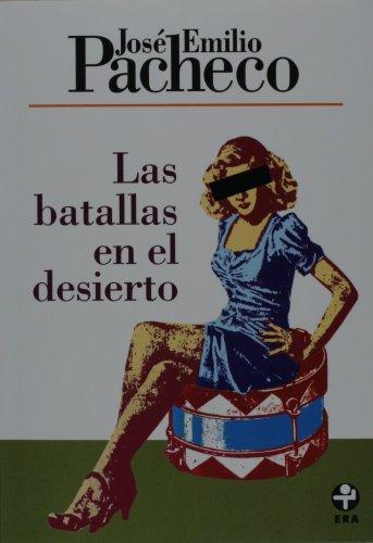 Las batallas en el desierto (Spanish Edition)