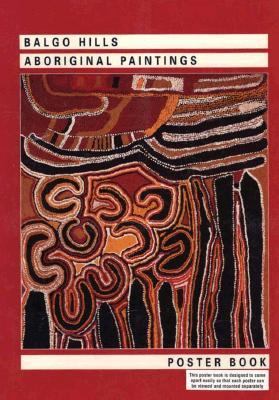 Balgo Hills Aboriginal Paintings Poster Book