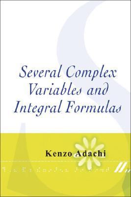 Several Complex Variables and Integral Formulas
