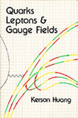 Quarks, Lepton and Gauge Fields