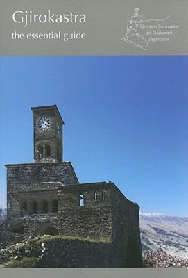 Gjirokastra : The Essential Guide