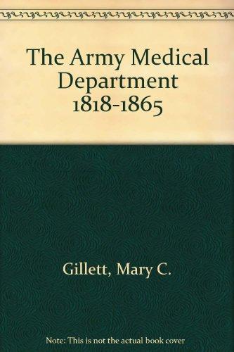 The Army Medical Department 1818-1865