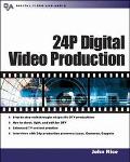 24P Digital Video Production