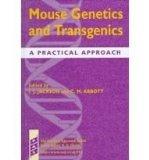 Mouse Genetics and Transgenics: A Practical Approach