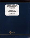Selected Chapters From Managerial Economics & Organizational Architecture: Management D-52, Strategy & Organization