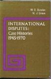 International Disputes: Case Histories, 1945-1970