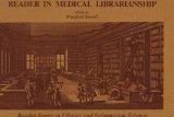 Reader in Medical Librarianship - Winifred Sewell - Hardcover