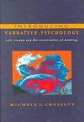 Introducing Narrative Psychology Self, Trauma and the Construction of Meaning