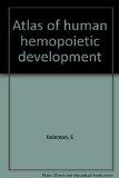 Atlas of Human Hemopoietic Development
