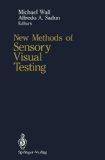 New Methods of Sensory Visual Testing