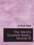 The World's Greatest Books, Volume XI: Ancient and Medieval History