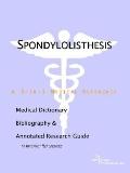 Spondylolisthesis A Medical Dictionary, Bibliography, And Annotated Research Guide To Internet References