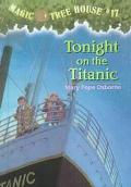 Tonight on the Titanic (Magic Tree House Series #17) - Mary Pope Osborne - Hardcover