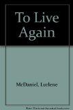 To Live Again