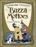 Sentimental Treasures: Buzza Mottoes