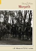 Morpeth (Then & Now) (Then & Now)
