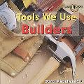 Builders