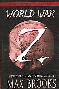 World War Z An Oral History of the Zombie War
