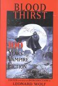 Blood Thirst: 100 Years of Vampire Fiction