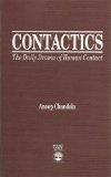 Contactics: The Daily Drama of Human Contact
